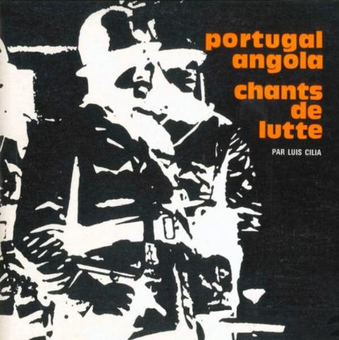Portugal Angola - Chants de Lutte